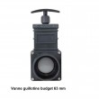 Vanne guillotine budget 63 mm